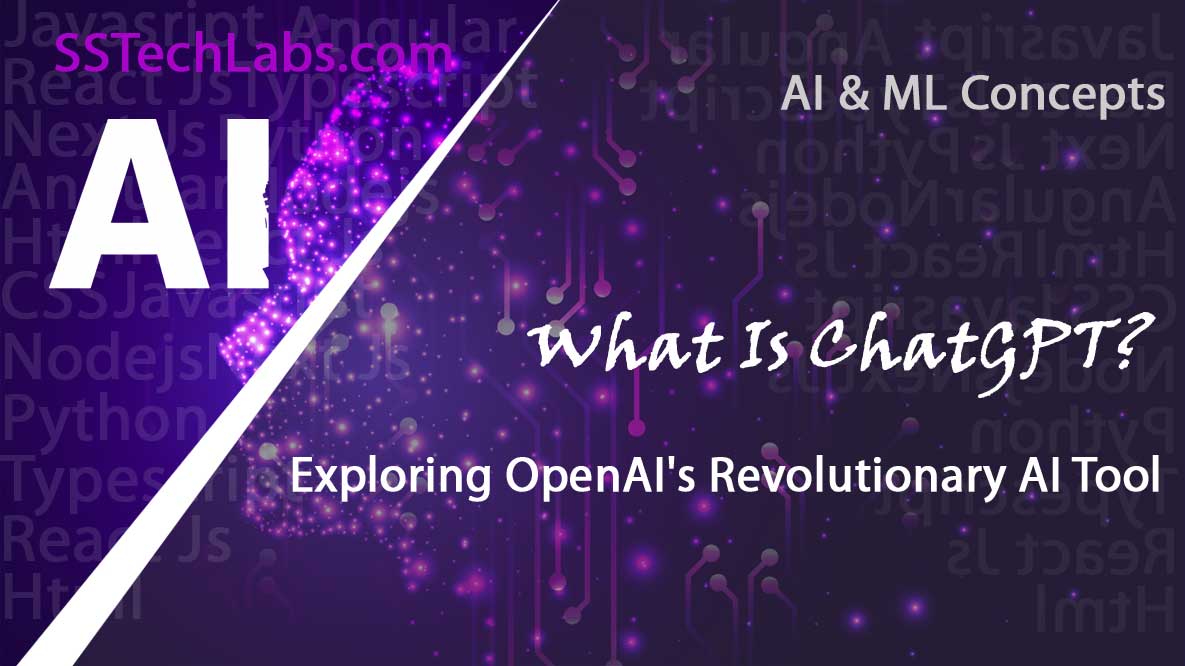 What Is ChatGPT? Exploring OpenAI's Revolutionary AI Tool